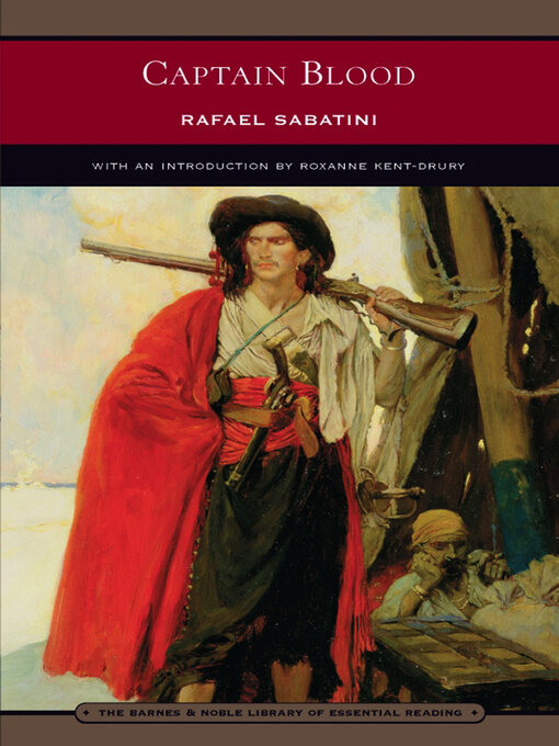 Title details for Captain Blood (Barnes & Noble Library of Essential Reading) by Rafael Sabatini - Available